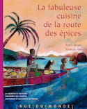 Fabuleuse cuisine de la route des épices